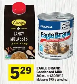 Foodland Eagle Brand Condensed Milk or Crosby's Molasses offer