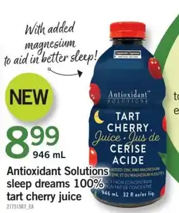 Fortinos Antioxidant Solutions sleep dreams 100% tart cherry juice offer
