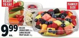 Metro Deluxe crunch mix large deluxe fruit salad offer