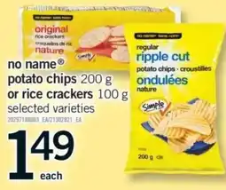 Fortinos No Name potato chips or rice crackers offer
