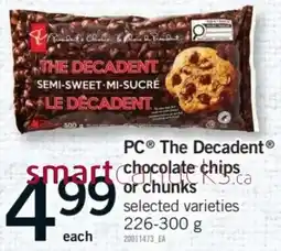 Fortinos PC the decadent chocolate chips or chunks offer