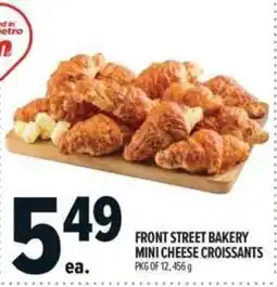 Metro Front Street Bakery Mini Cheese Croissants offer