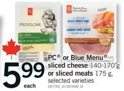 Fortinos PC or Blue Menu sliced cheese or sliced meats offer
