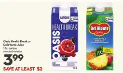 Longo's Oasis Health Break or Del Monte Juice offer