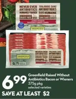Longo's Greenfield Raised Without Antibiotics Bacon or Wieners offer