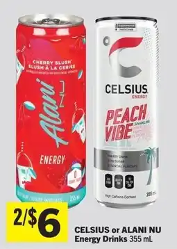 Foodland Celsius or Alani Nu Energy Drinks offer