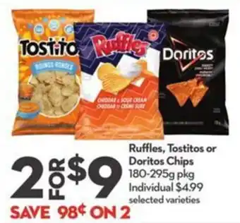 Ruffles Tostitos or Doritos Chips