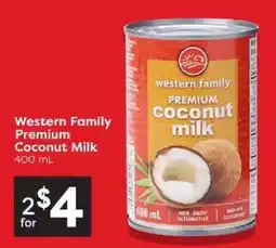 Quality Foods Western Family Premium Coconut Milk offer