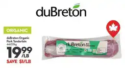 Longo's duBreton organic pork tenderloin offer