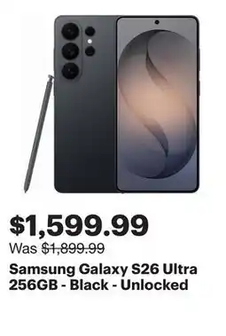 Best Buy Samsung Galaxy S26 Ultra 256GB - Black - Unlocked offer