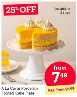 Kitchen Stuff Plus A La Carte Porcelain Footed Cake Plate offer
