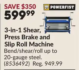 Princess Auto 3-in-1 Shear, Press Brake and Slip Roll Machine offer