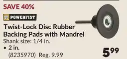 Princess Auto Twist-Lock Disc Rubber Backing Pads with Mandrel offer