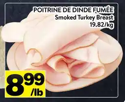 Supermarché PA POITRINE DE DINDE FUMÉE | Smoked Turkey Breast offer