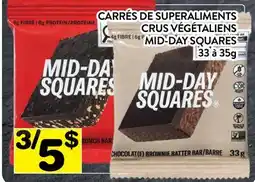 Supermarché PA CARRÉS DE SUPERALIMENTS CRUS VÉGÉTALIENS MID-DAY SQUARES offer
