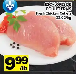 Supermarché PA ESCALOPES DE POULET FRAIS | Fresh Chicken Cutlets offer