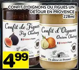 Supermarché PA CONFIT D'OIGNONS OU FIGUES UN DÉTOUR EN PROVENCE offer