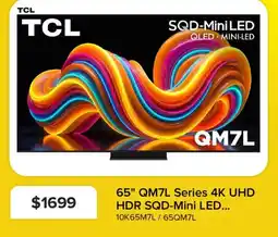 Leon's Tcl 65" qm7l series 4k uhd hdr sqd-mini led offer
