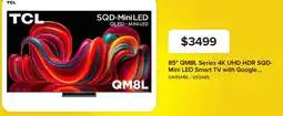 Leon's Tcl 85" qm8l series 4k uhd hdr sqd-mini led smart tv with google... offer