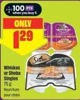 Chalo FreshCo Whiskas or Sheba Singles offer