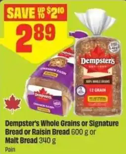 Chalo FreshCo Dempster's Whole Grains or Signature Bread or Raisin Bread or Malt Bread offer