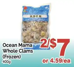 T&T Supermarket Ocean Mama Whole Clams offer