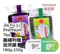 T&T Supermarket Jia Fu Li Premium Tea offer