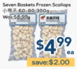 Oceans Fresh Food Market Seven Baskets Frozen Scallops offer