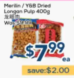 Oceans Fresh Food Market Merilin / Y&B Dried Longan Pulp offer