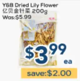 Oceans Fresh Food Market Y&B Dried Lily Flower offer