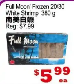 Yuan Ming Supermarket Full Moon' Frozen 20/30 White Shrimp offer