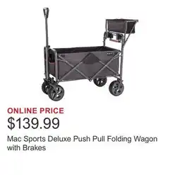 Costco Mac Sports Deluxe Push Pull Folding Wagon with Brakes offer