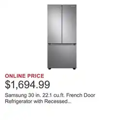 Costco Samsung 30 in. 22.1 cu.ft. French Door Refrigerator with Recessed Handle and Flat Door Design offer