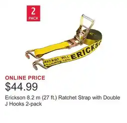 Costco Erickson 8.2 m (27 ft.) Ratchet Strap with Double J Hooks 2-pack offer