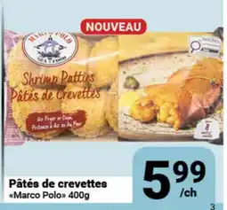 Pasquier Pâtés de crevettes Marco Polo offer