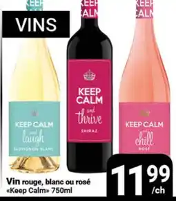 Pasquier Vin rouge, blanc ou rosé Keep Calm offer