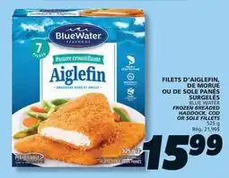 IGA BLUE WATER FROZEN BREADED HADDOCK, COD OR SOLE FILLETS offer