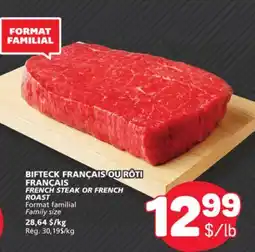 Marché Bonichoix FRENCH STEAK OR FRENCH ROAST offer