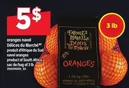 Maxi ORANGES NAVEL DÉLICES DU MARCHÉ | NAVEL ORANGES, SAC DE 3 LB offer