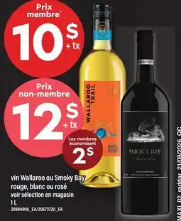 Maxi VIN WALLAROO OU SMOKY BAY ROUGE, BLANC OU ROSÉ offer