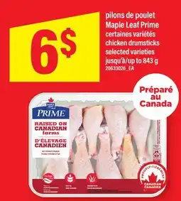 Maxi PILONS DE POULET MAPLE LEAF PRIME | CHICKEN DRUMSTICKS, jusqu'à offer