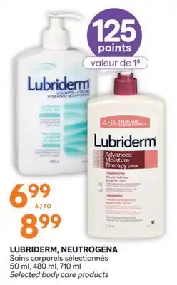 Brunet LUBRIDERM, NEUTROGENA Soins corporels sélectionnés offer