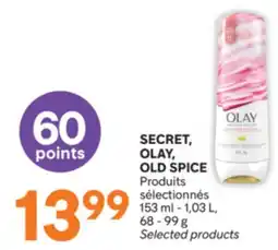 Brunet SECRET, OLAY, OLD SPICE Produits sélectionnés offer