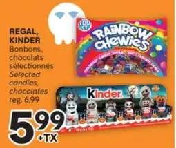 Brunet REGAL, KINDER Bonbons, chocolats sélectionnés offer