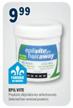 Familiprix EPIL VITE Selected hair removal products offer