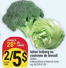 Marché Adonis laitue Iceberg ou couronne de brocoli | Iceberg lettuce or broccoli crown offer