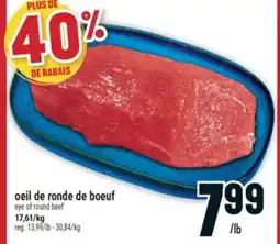 Marché Adonis oeil de ronde de boeuf | eye of round beef offer