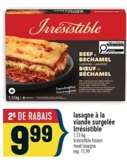 Marché Adonis LASAGNE À LA VIANDE SURGELÉE IRRÉSISTIBLE | IRRÉSISTIBLE FROZEN MEAT LASAGNA offer