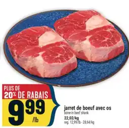 Marché Adonis JARRET DE BŒUF AVEC OS | BONE-IN BEEF SHANK offer