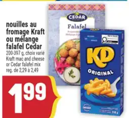Marché Adonis NOUILLES AU FROMAGE KRAFT OU MÉLANGE FALAFEL CEDAR | KRAFT MAC AND CHEESE OR CEDAR FALAFEL MIX offer